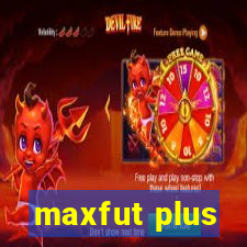 maxfut plus